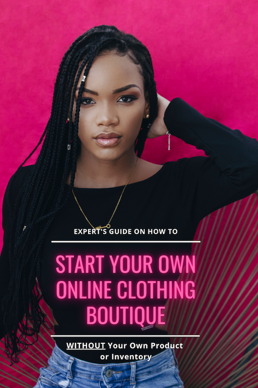 How To Start An Online Boutique
